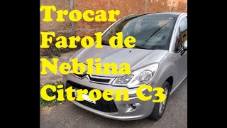 Trocar farol de neblina Citroen C3  Dicar Autos [upl. by Pierro]