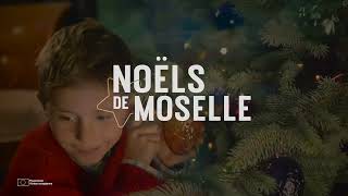 Embarquez sur la route des Noëls de Moselle [upl. by Jo Ann]