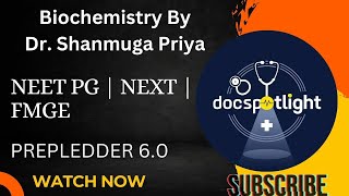 Biochemistry Prepledder 60Main Lectures📖📚by DrShanmuga Priya youtube Neetpg [upl. by Arch]