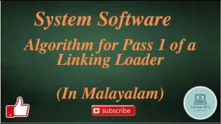 Part 13  Algorithm for Pass 1 of a Linking Loader  System Software [upl. by Eniahs]