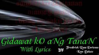 GIDAWAT KO ANG TANAN WITH LYRICS [upl. by Alhsa]