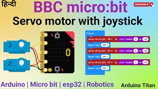 Servo Motor control with joystick 🕹️ using micro bit  micro bit  servo motor  joystick [upl. by Nedgo]