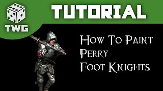 Perry Miniatures Tutorial How to Paint Foot Knights [upl. by Ylak]