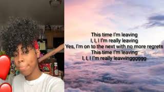 Rileyy Lanez  Im Leaving Lyrics [upl. by Aidil]