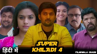 Super Khiladi 4 South Hindi Dubbed Movie Update amp Review  Nani Keerthy Suresh [upl. by Sremlahc]