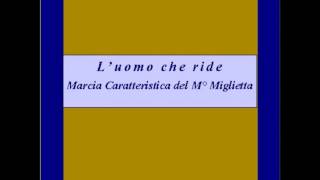 quotLuomo che ridequot Marcia Caratteristica  Miglietta [upl. by Salem]