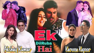 Ek Dil Ruba Hai Remix 2024  Akshay Kumar X Karina Kapoor  Mera Dil Jis Dil Pe Fida Hai Dj Zorawar [upl. by Rehoptsirhc]