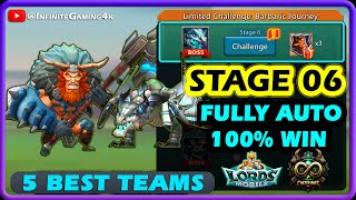 Barbarian Limited Challenge Stage 6 Deadly Proposition Fully Auto Mode  Lords Mobile [upl. by Longawa]