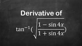 How to find derivative of arctansqrt1  sin 4x1  sin 4x  Derivative of Trig Functions [upl. by Namia540]