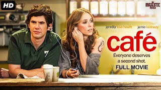 CAFE  Full Hollywood Movie 4K  English Movie  Jennifer Love Hewitt Daniel Eric Gold  Free Movie [upl. by Frulla]