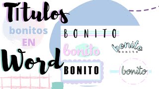 Títulos Bonitos en Word🌺💜 Fernanda [upl. by Danna]