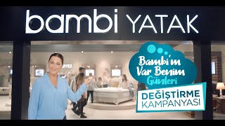 BAMBİ YATAK  DEĞİŞTİRME KAMPANYASI 2019 4 [upl. by Whittemore]