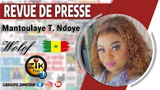 Revue de Presse wolof de Zik Fm Sen Tv du me 31 octobre 2024 avec Mantoulaye Thioub Ndoye [upl. by Eelyr]