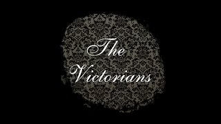 The Victorians 2017 [upl. by Justinn600]