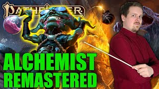 REMASTERED ALCHEMIST CLASS GUIDE  Player Core 2 Pathfinder 2e [upl. by Bohi]