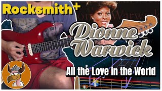 All the Love in the World  Dionne Warwick  Rocksmith Lead Guitar [upl. by Erusaert]