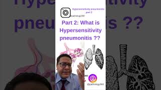 Part 2 Hypersensitivity Pneumonitis  Why amp how it occurs  Hypersensitivity Pneumonitis [upl. by Yeslek]