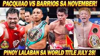 BREAKING PACQUIAO VS BARRIOS KASADO SA NOVEMBER TADURAN WORLD TITLE FIGHTmanny pacquiao vs barrios [upl. by Eintruok]