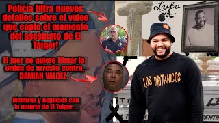 👮‍♂️NUEVOS DETALLES SOBRE EL VIDEO DEL MOMENTO EXACTO 🔫 ElTaiger JUEZ NO FIRMA ORDEN DE ARRESTO🚨 [upl. by Nyved713]