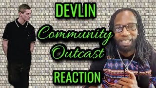 🔥 Its too Deep 🔥  Devlin  Community Outcast  Review  Reaction  BarMiztah [upl. by Sonafets]