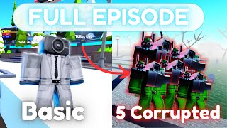 Basic To 5 Corrupted  Roblox Toilet Tower Defense Full Episode [upl. by Pega9]