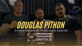 EP06  INVESTIGADOR DA CORE DOUGLAS PITHON  POR DENTRO DA MENTE DE UM OPERAÇÕES ESPECIAIS [upl. by Helsell]