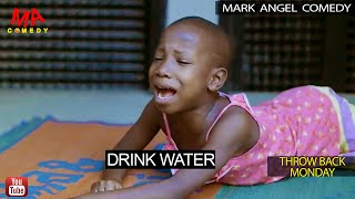 Drink Water Mark Angel Comedy Throw Back Monday [upl. by Ultan]