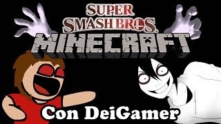 MINECRAFT SUPER SMASH BROS LA BATALLA INJUSTA W DEIGAMER [upl. by Also394]