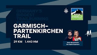 GTNS GarmischPartenkirchen Trail 2024 I Zugspitz Ultratrail Weekend [upl. by Sherurd]