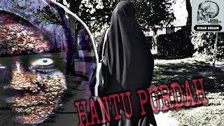 KISAH SERAM  HANTU PURDAH PERJANJIAN SUSUK SYAITAN [upl. by Ilana]