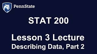 STAT 200 Lesson 3 Lecture [upl. by Ayotyal]