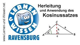 Anwendung und Herleitung des Kosinussatz by Lernen amp Wissen [upl. by Darby365]