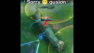 Sorry gusion 🤣 mlbbmobilelegendsap9yt [upl. by Selrac]