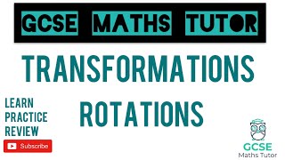 Rotations  Drawing and Describing Rotations  Transformations  GCSE Maths Tutor [upl. by Esadnac]