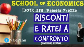 Risconti e Ratei a confronto Schema di dettaglio Economia aziendale [upl. by Taima113]