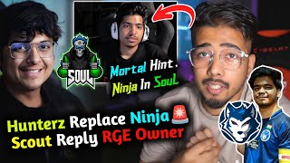 Scout Confirm Ninja Leaving TX amp Joining SouL😱 Mortal Hint [upl. by Yatnahs]