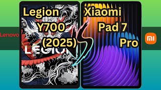 Lenovo Legion Y700 2025 VS Xiaomi Pad 7 Pro [upl. by Aikrehs857]