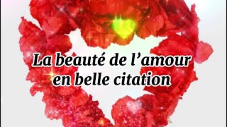 Brisons le silence des cœurs avec ces citations d’amour passionnées [upl. by Ransom417]