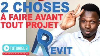 2 Choses à faire avant de commencer un projet REVIT ARCHITECTURE [upl. by Egdirdle]