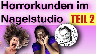 Horrorkunden im Nagelstudio TEIL 2 [upl. by Acissehc]