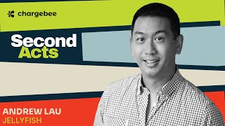 Second Acts Episode 8 Andrew Lau Jellyfish [upl. by Jamille]