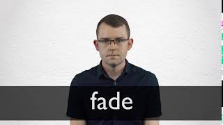 How to pronounce FADE in British English [upl. by Paddy]