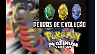 Onde encontrar as Pedras EvolutivasEvolution Stones em Pokemon Platinum [upl. by Lynnelle]