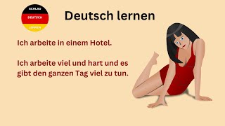 Ich arbeite in einem Hotel  Deutsch lernen mit Geschichten A2  B1 [upl. by Durst185]