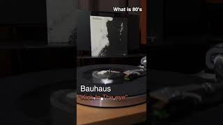 Bauhaus quotKick In The Eyequot music shorts 80年代洋楽 80smusic vinyls レコード bauhaus [upl. by Laura387]