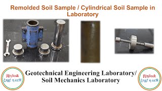 Remolded Soil Sample  Cylindrical Soil Sample  Remoulded Sample  Pawan Kumar Chamling [upl. by Lanos426]