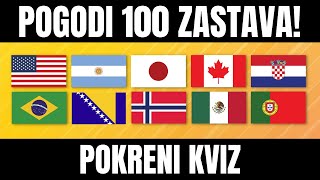 Veliki KVIZ o ZASTAVAMA Možeš li pogoditi svih 100 zastava [upl. by Wemolohtrab]