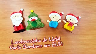 Lembrancinha de Natal Porta Bombons em EVA [upl. by Ecnal611]