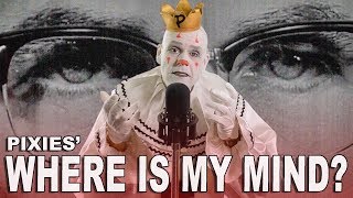 Puddles Pity Party  Where Is My Mind Pixies Cover [upl. by Arbmahs185]