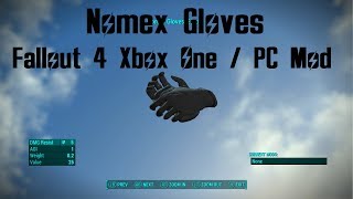 Fallout 4 Nomex Gloves Mod Xbox One And PC Mod XB1 PC [upl. by Esyla]